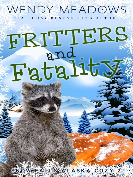 Title details for Fritters and Fatality by Wendy Meadows - Wait list